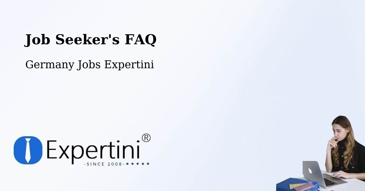 Job Seeker FAQ – Elstra - Germany Jobs Expertini
